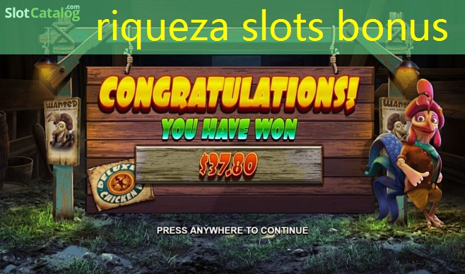 riqueza slots bonus riqueza slots bonus