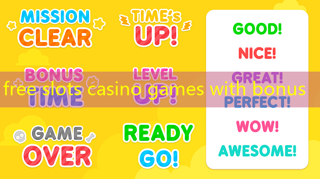 free slots casino games with bonus